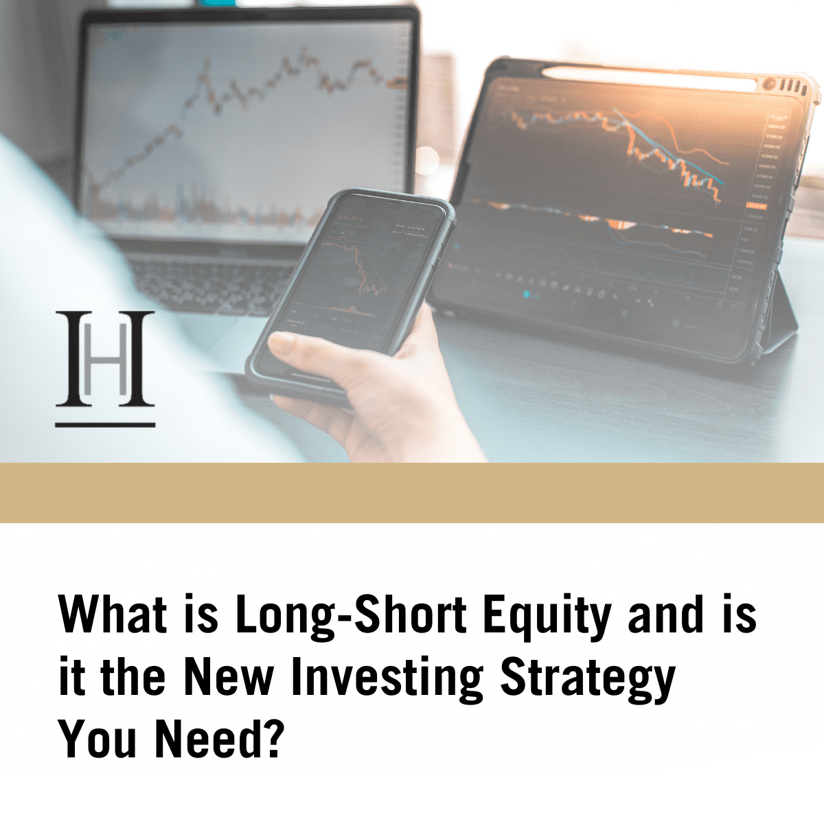 what-is-long-short-equity-strategy-and-is-it-right-for-you